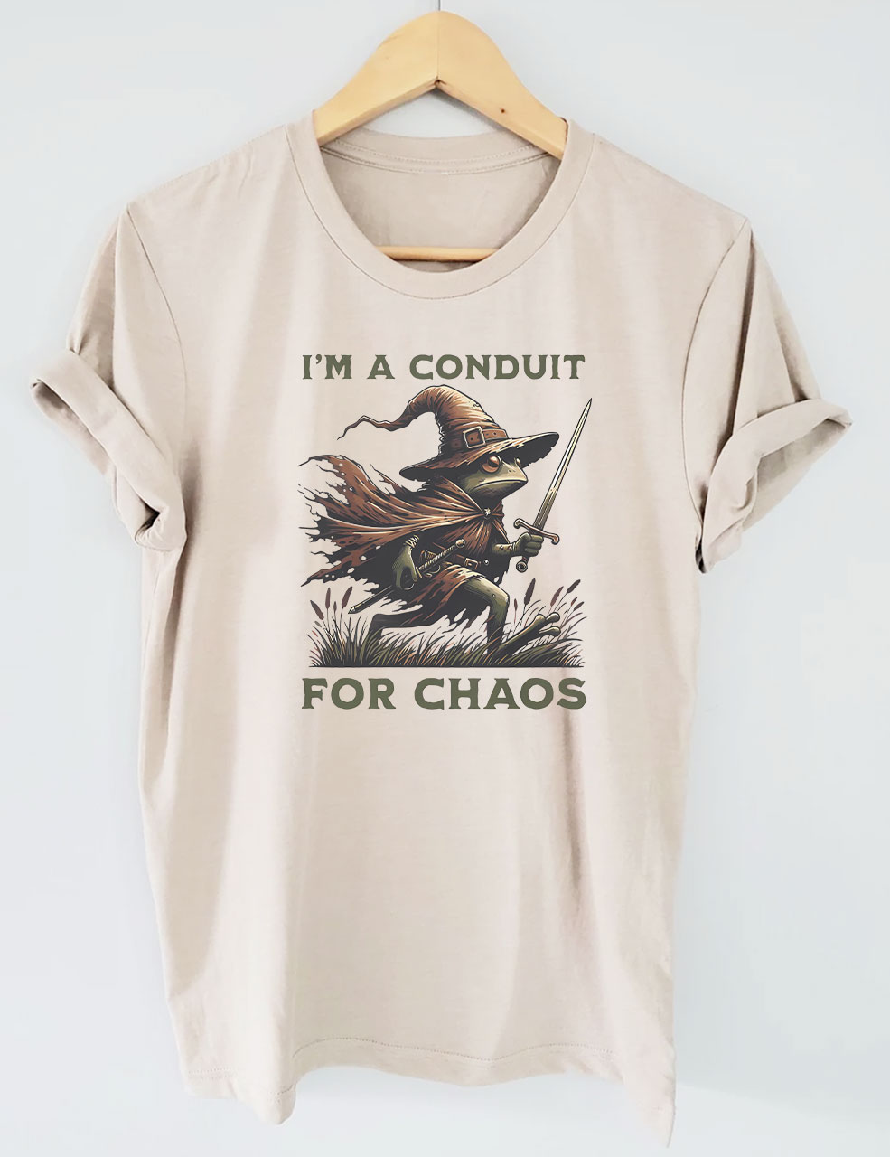 I'm A Conduit for Chaos Funny T-Shirt