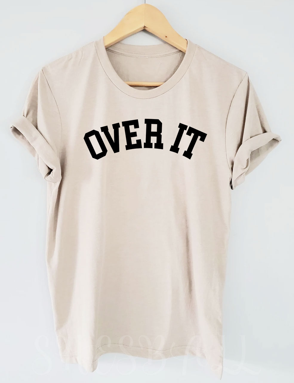 Over It T-shirt