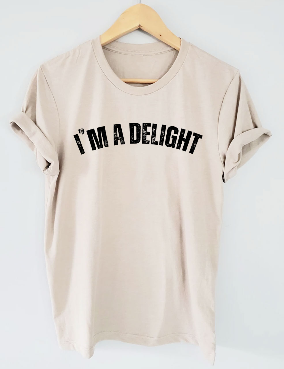 I'm a Delight T-shirt