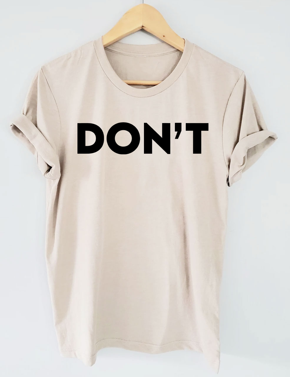 Don't T-shirt