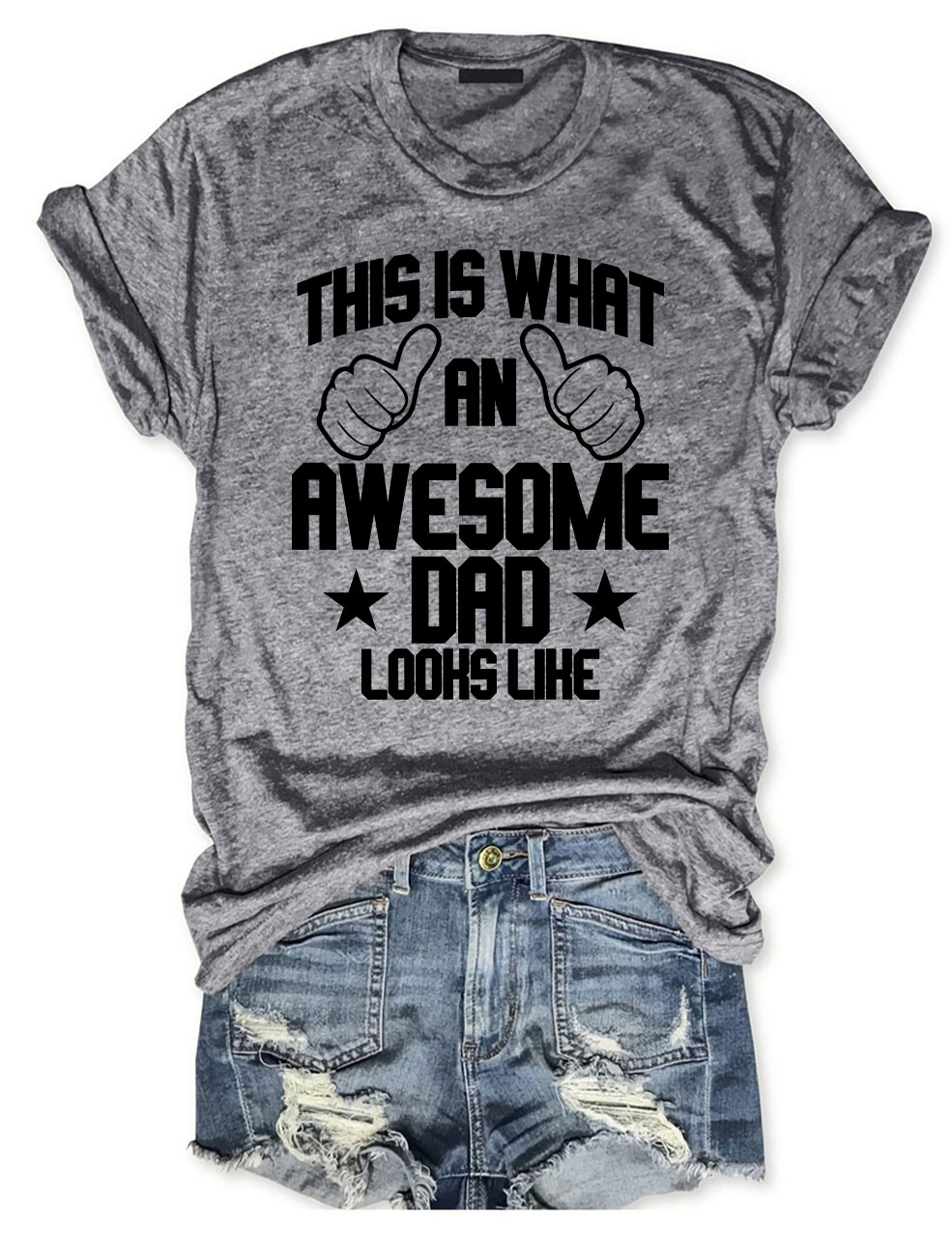 This is what an Awesome Dad Looks like T-shirt