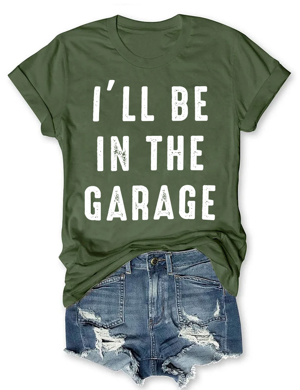 I'll be In The Garage T-shirt