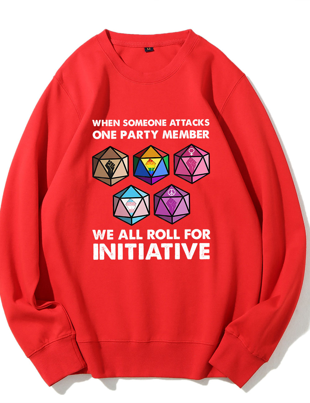 When Someone Attacks One Party Member We All Roll For Initiative Sweatshirt