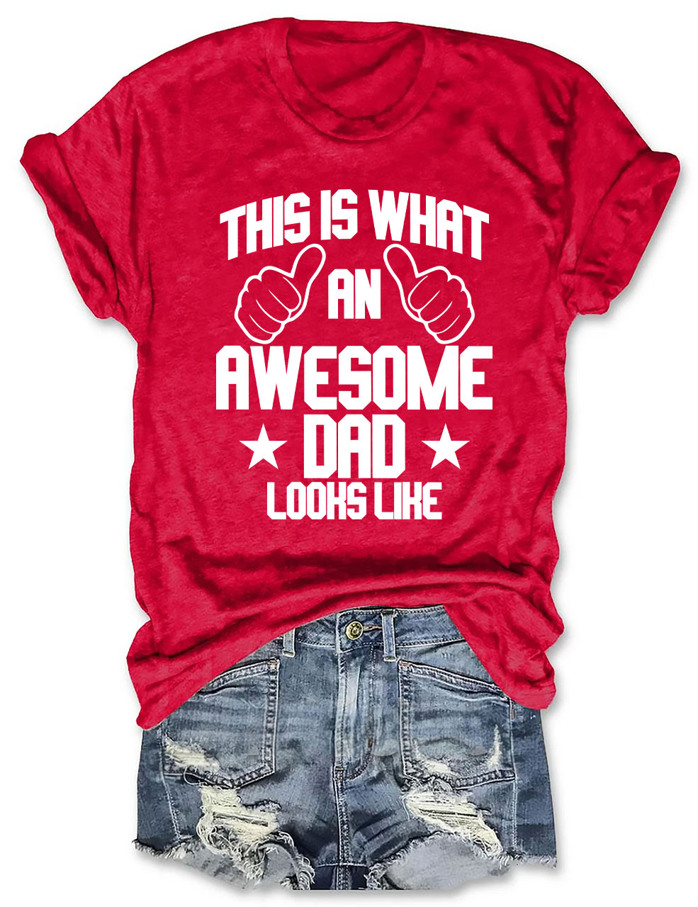 This is what an Awesome Dad Looks like T-shirt