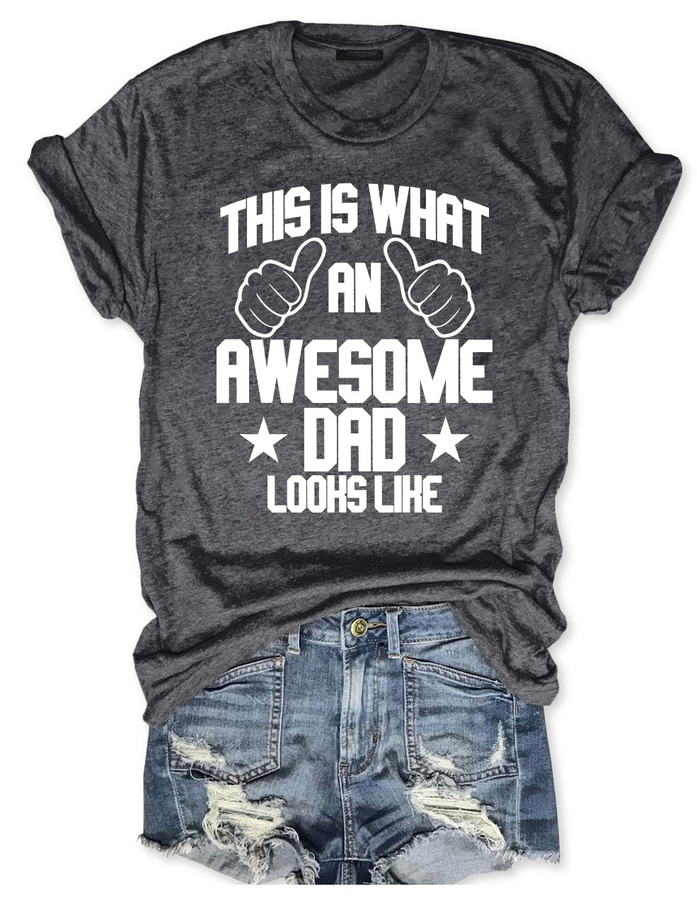 This is what an Awesome Dad Looks like T-shirt