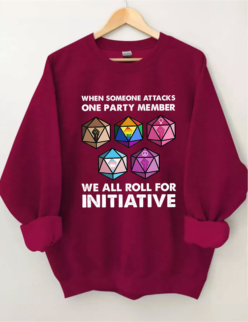 When Someone Attacks One Party Member We All Roll For Initiative Sweatshirt