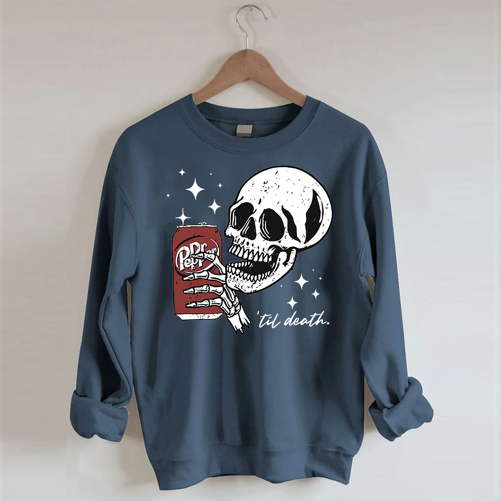 Till Death Dr. Pepper Skeleton Sweatshirt
