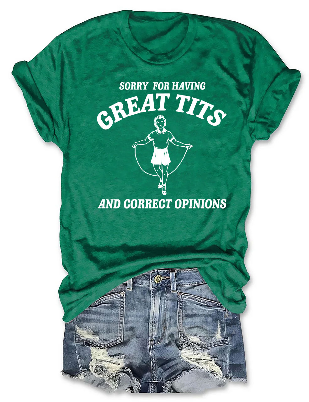 Sorry For Having Great Tits T-shirt