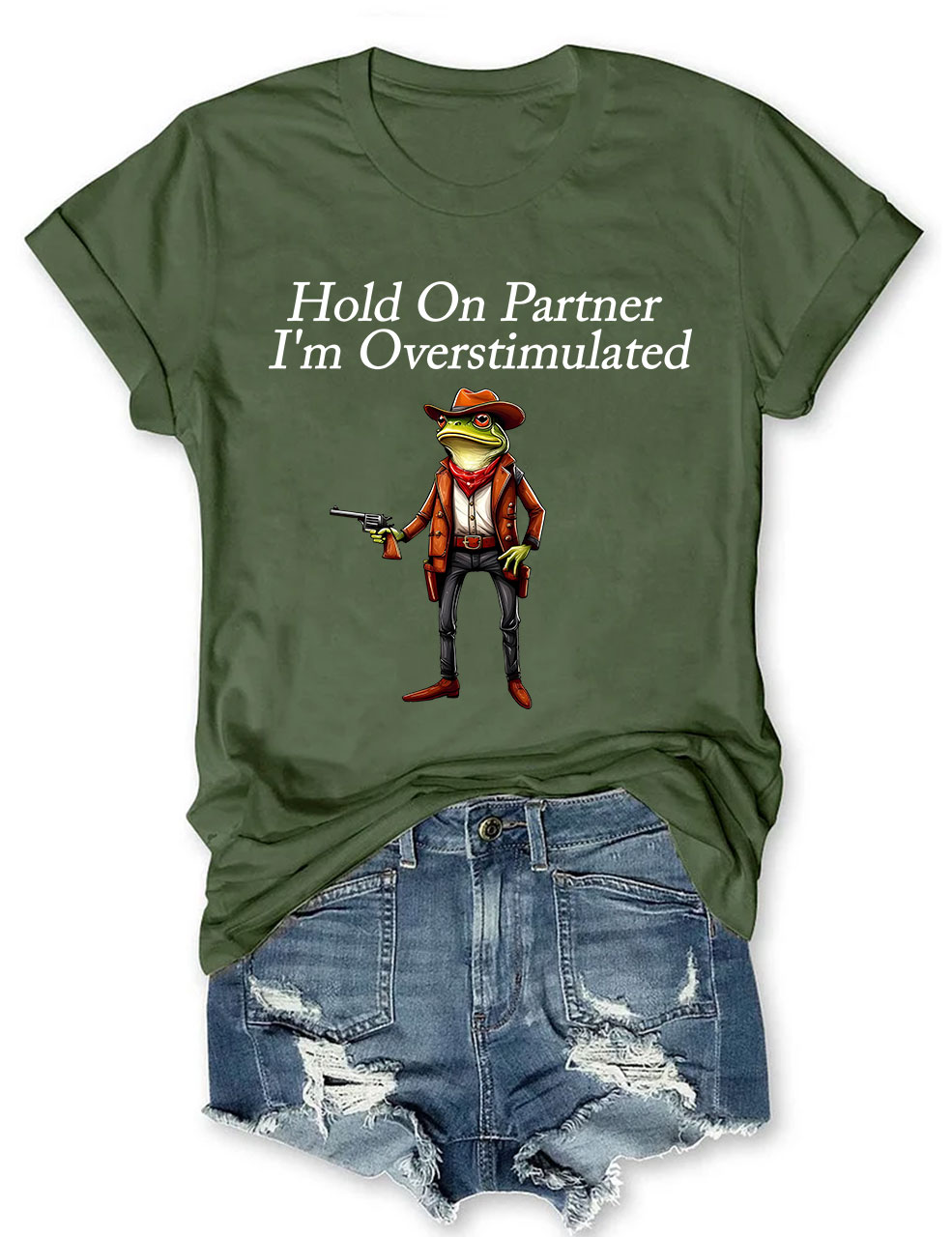 Hold On Partner I'm Overstimulated Cowboy Frog T-shirt