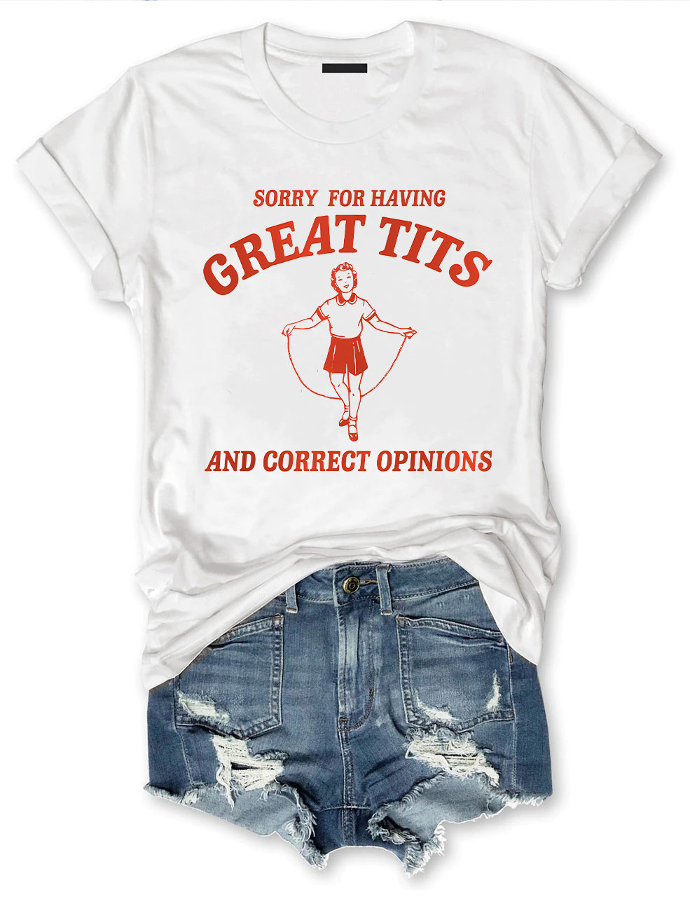 Sorry For Having Great Tits T-shirt