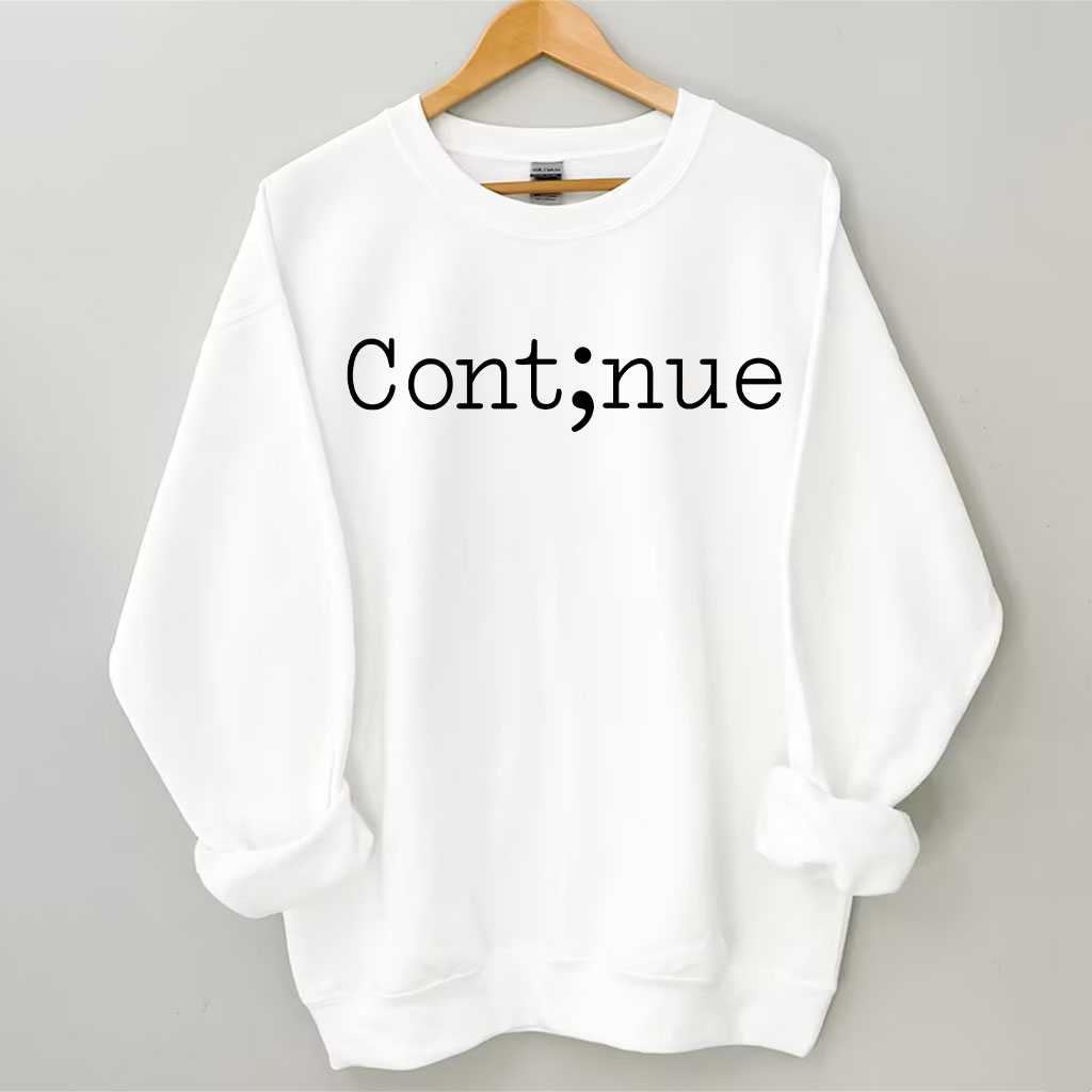 Continue Sweatshirt