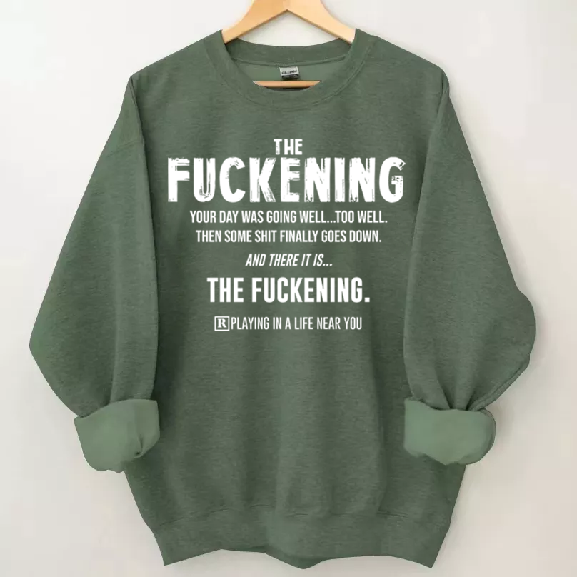 Good Day Then Sweatshirt