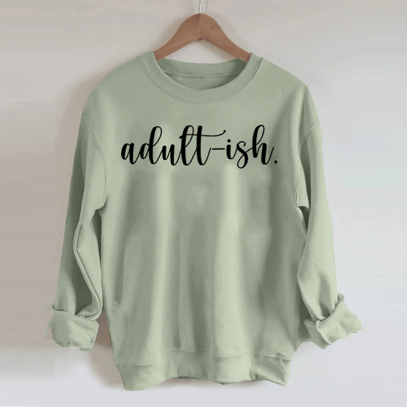 Adultish Sweatshirt