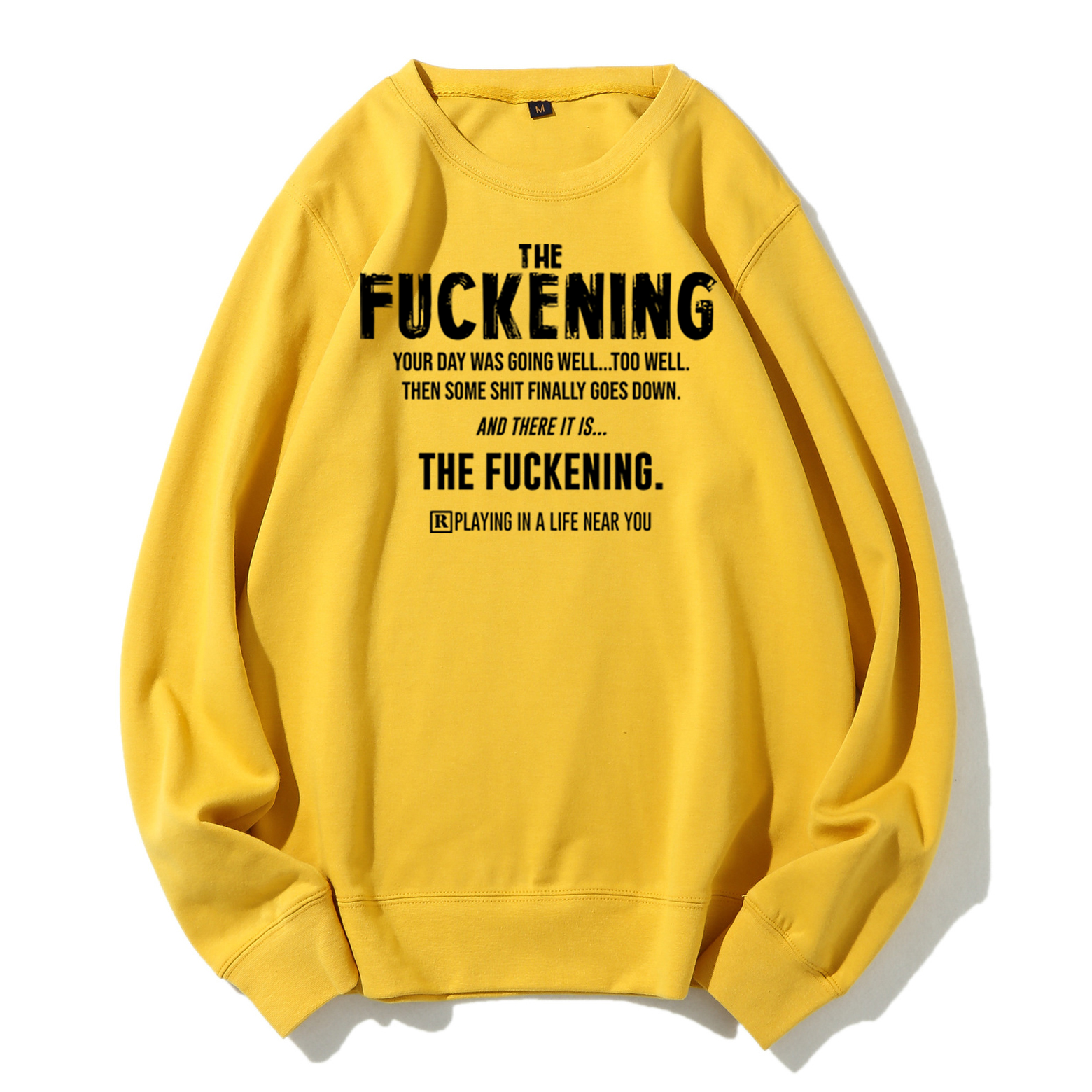 Good Day Then Sweatshirt