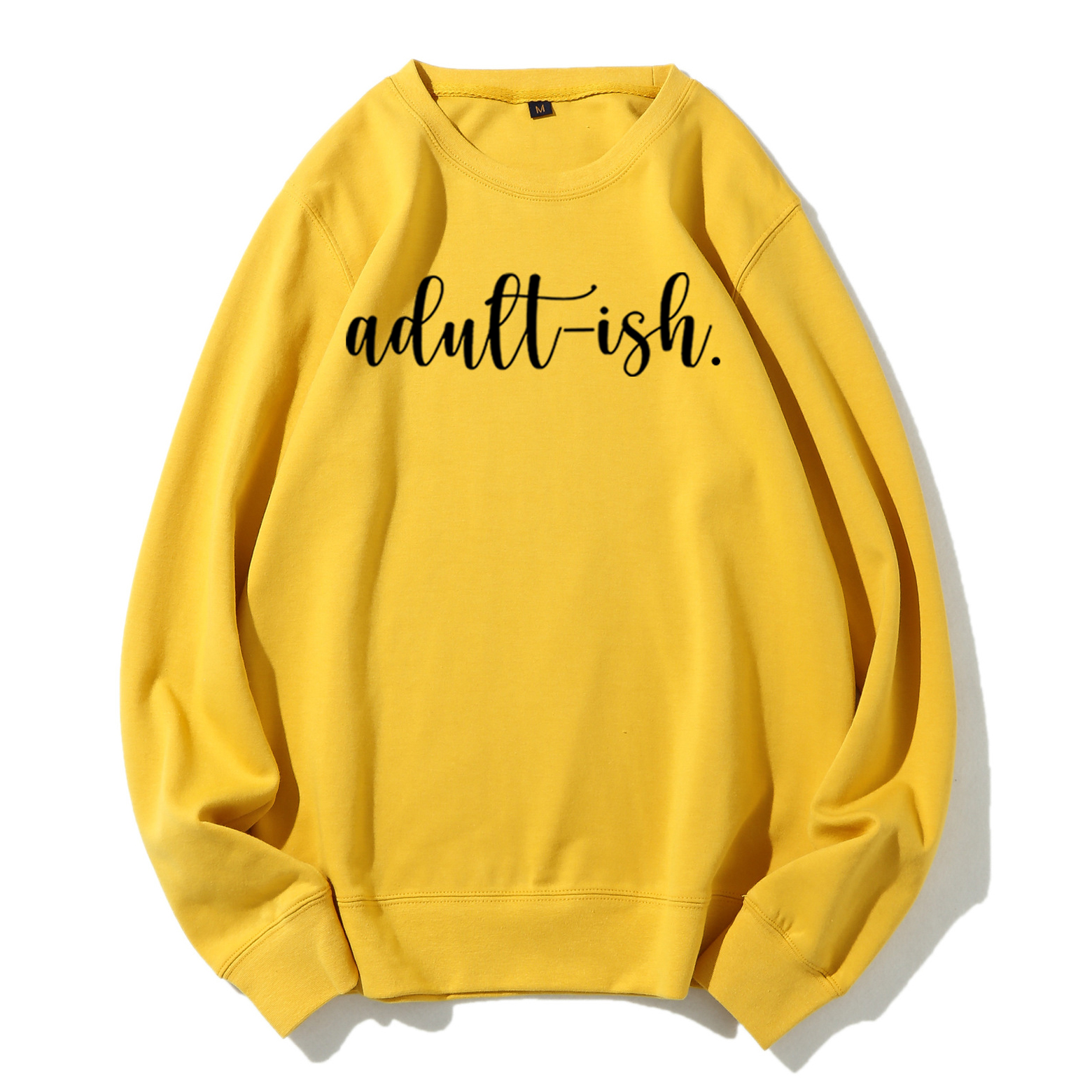 Adultish Sweatshirt