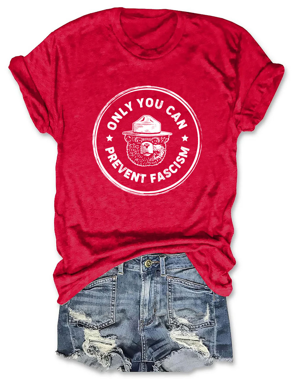 Only You Can Prevent Fascism Funny T-Shirt