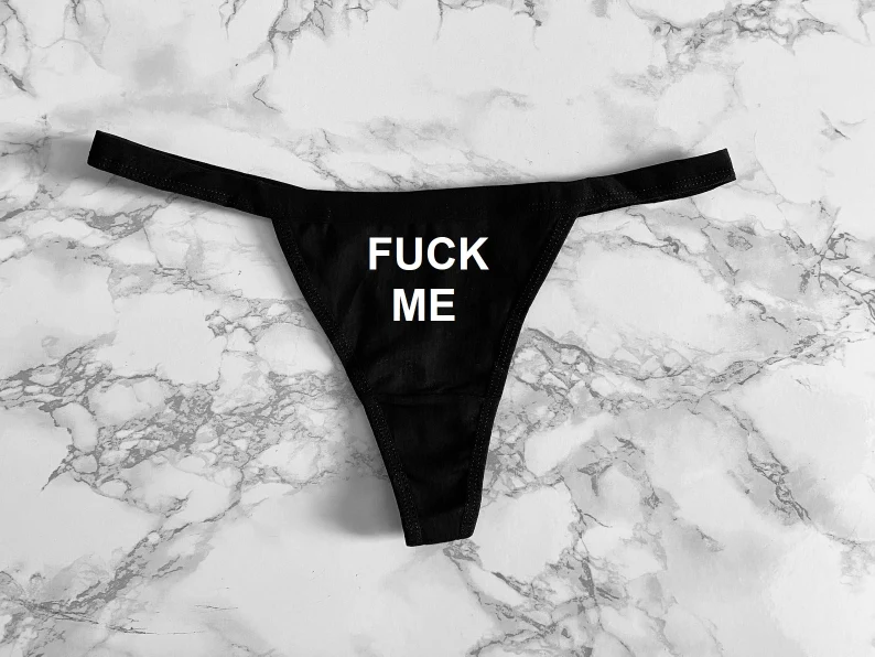 Fuck Me Women's Thong Underwear