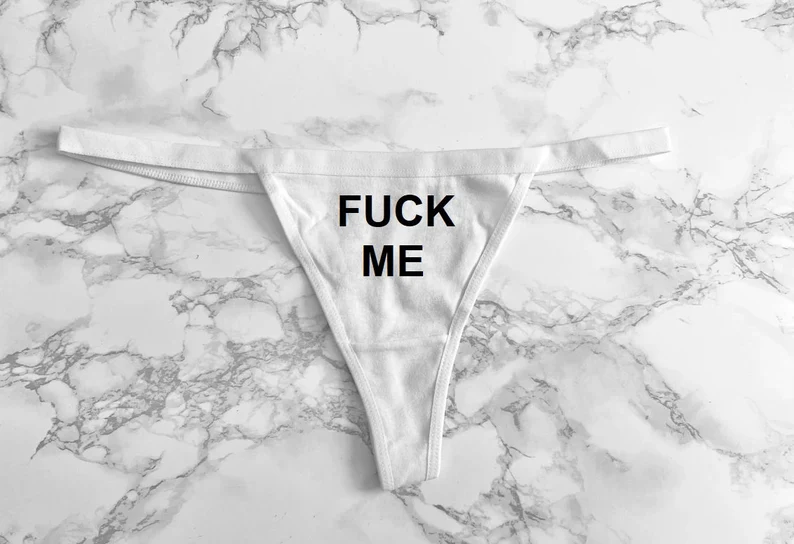 Fuck Me Women's Thong Underwear