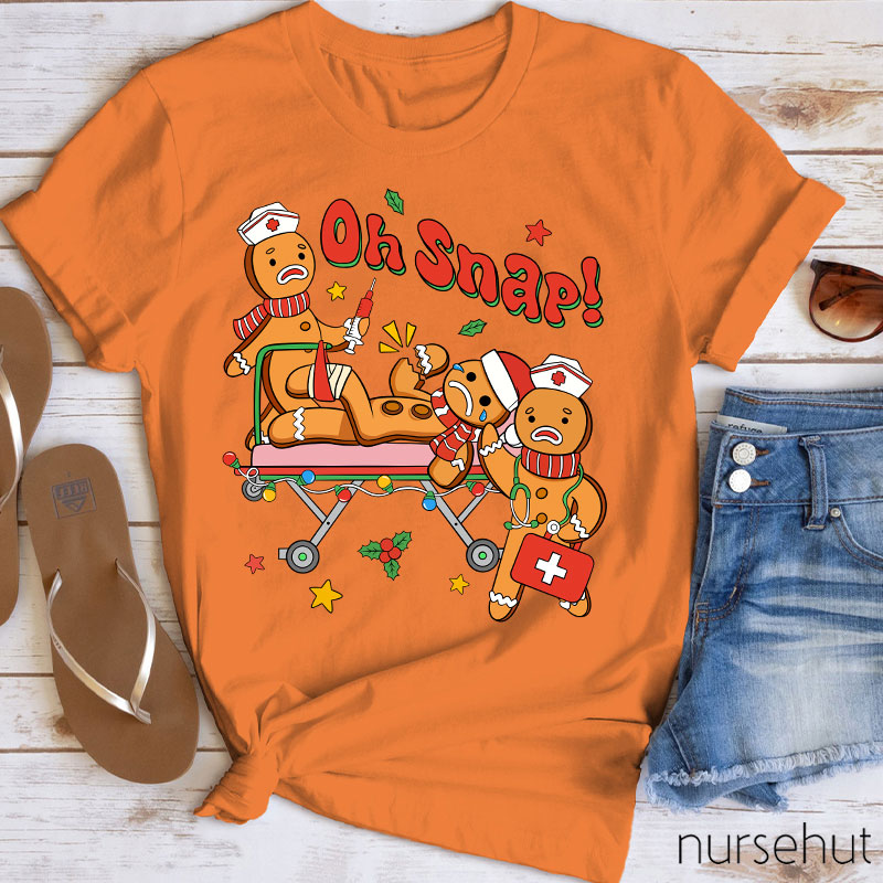 Oh Snap Nurse T-Shirt