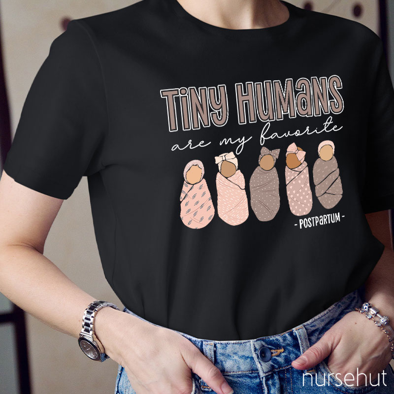 Tiny Humans Are My Favorite Nurse T-Shirt