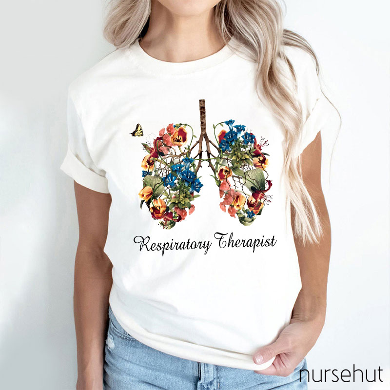 Respiratory Therapist Beautiful Flowers Lung Nurse T-Shirt