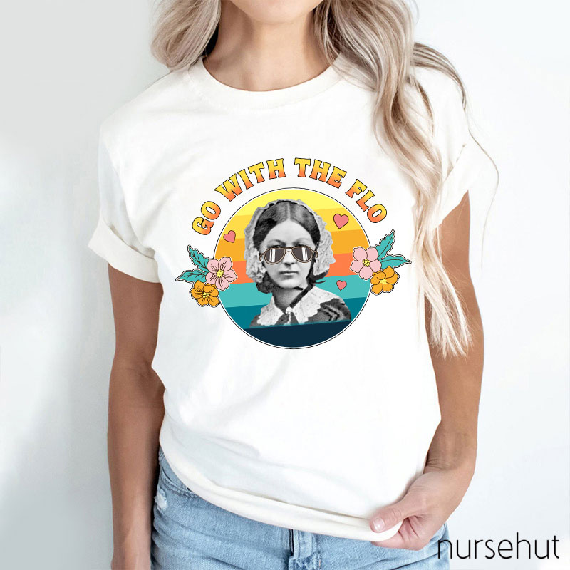 Go With The Flo Nurse T-Shirt