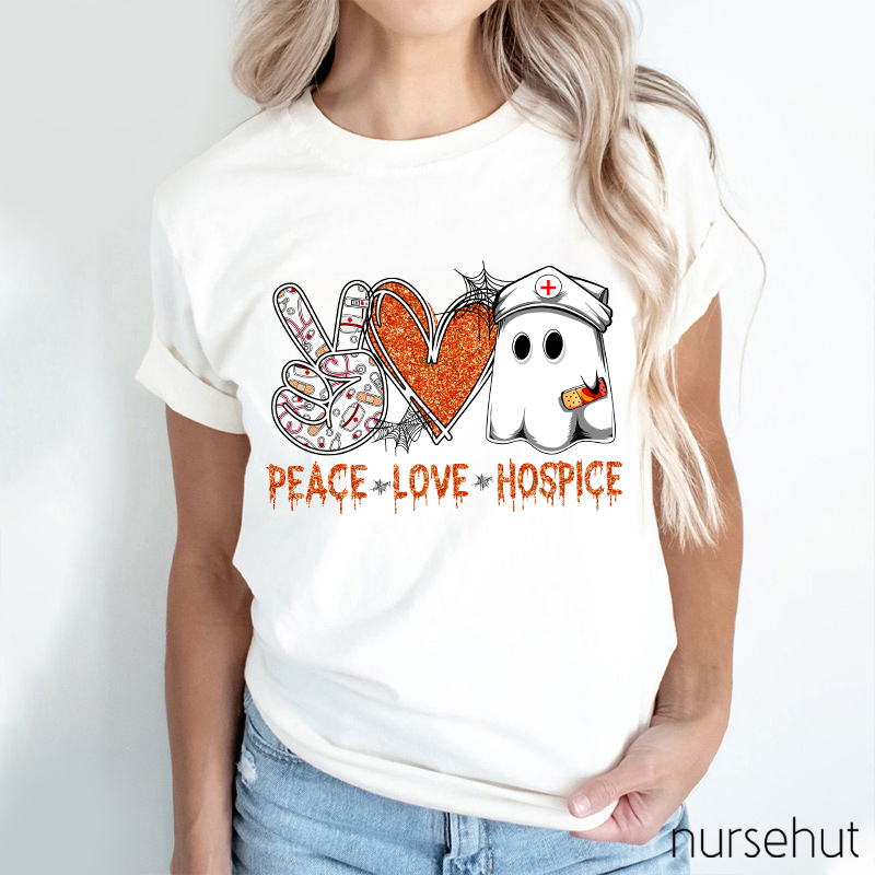 Peace Love Hospice Nurse T-Shirt