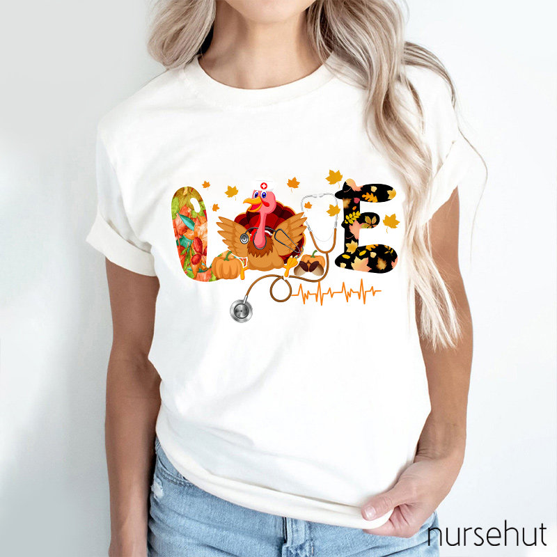 Love Thanksgiving Nurse T-Shirt