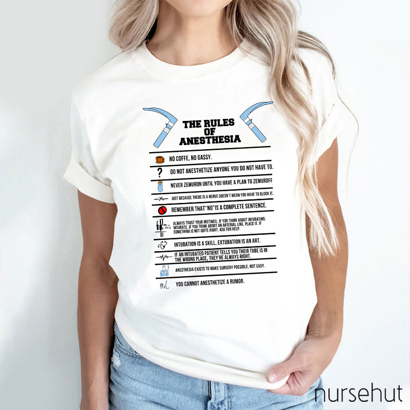 The Rules Of Anesthesia Nurse T-Shirt