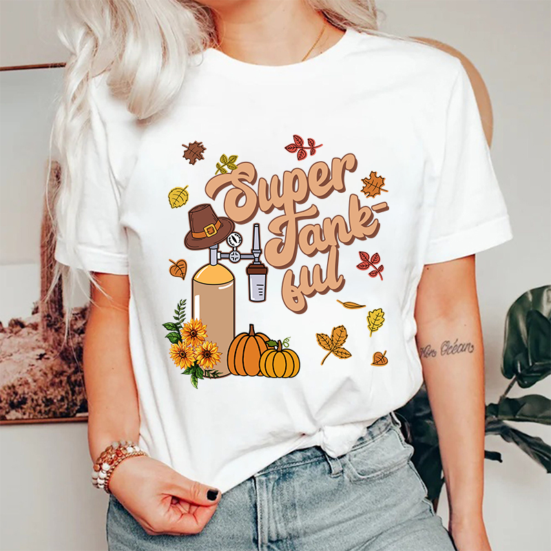 Super Tankful Nurse T-Shirt