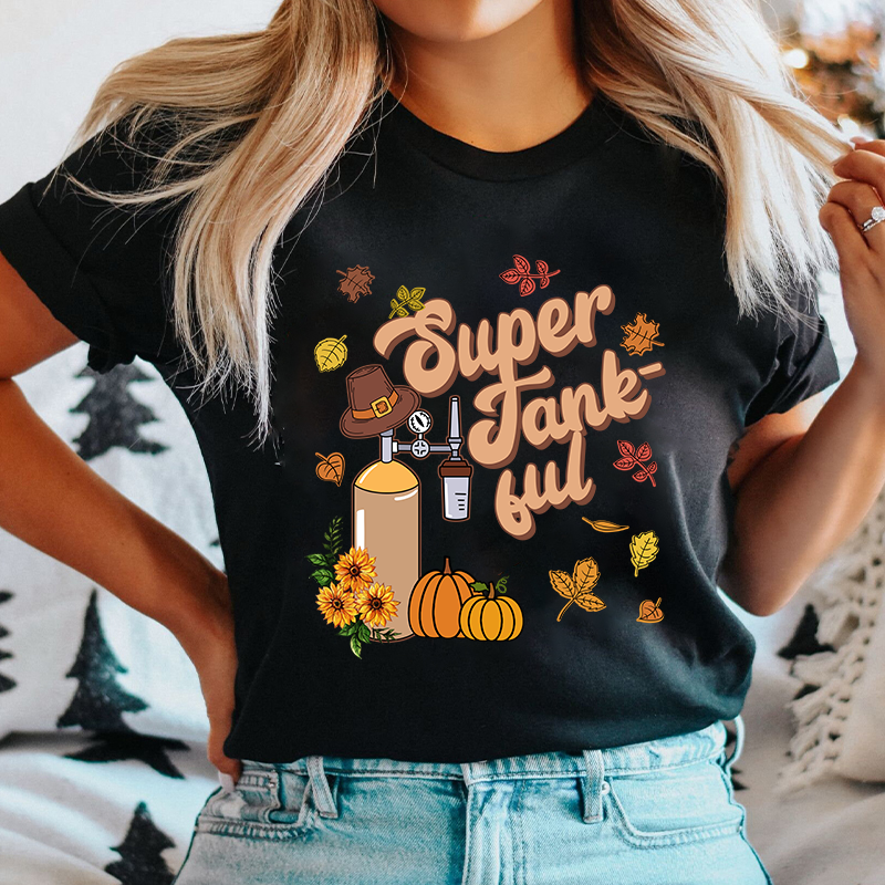 Super Tankful Nurse T-Shirt