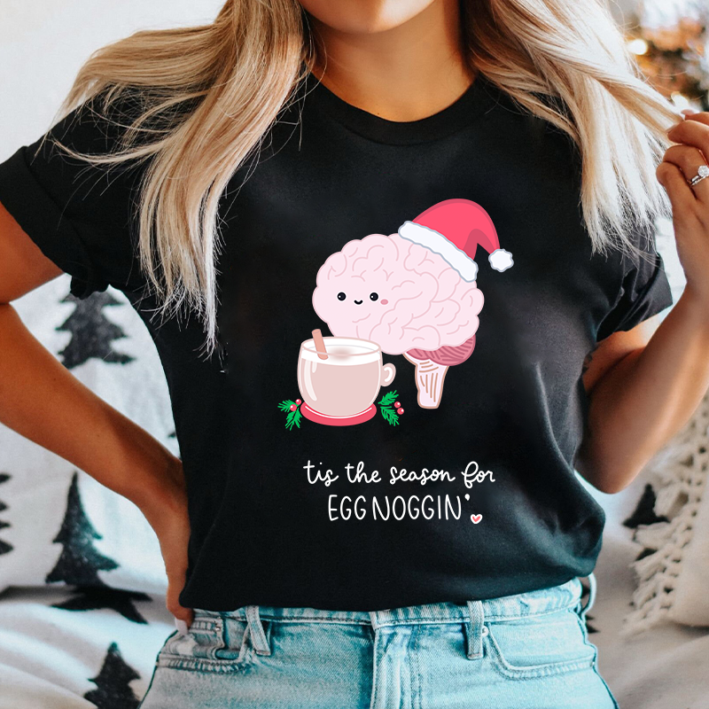 Tis The Season For Egg Noggin Nurse T-Shirt