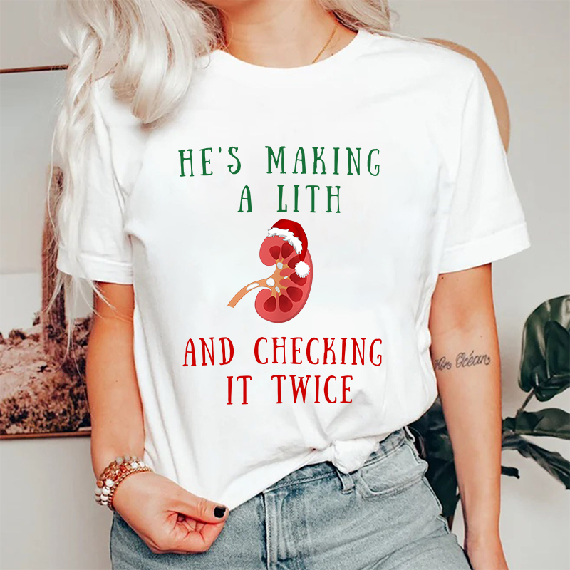 He's Making A Lith And Checking It Twice Nurse T-Shirt