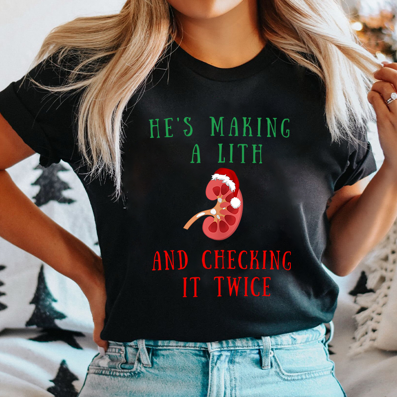 He's Making A Lith And Checking It Twice Nurse T-Shirt