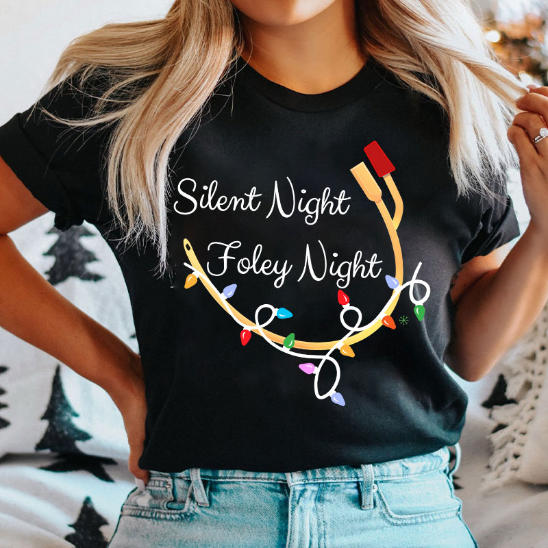 Silent Night Foley Night Nurse T-Shirt