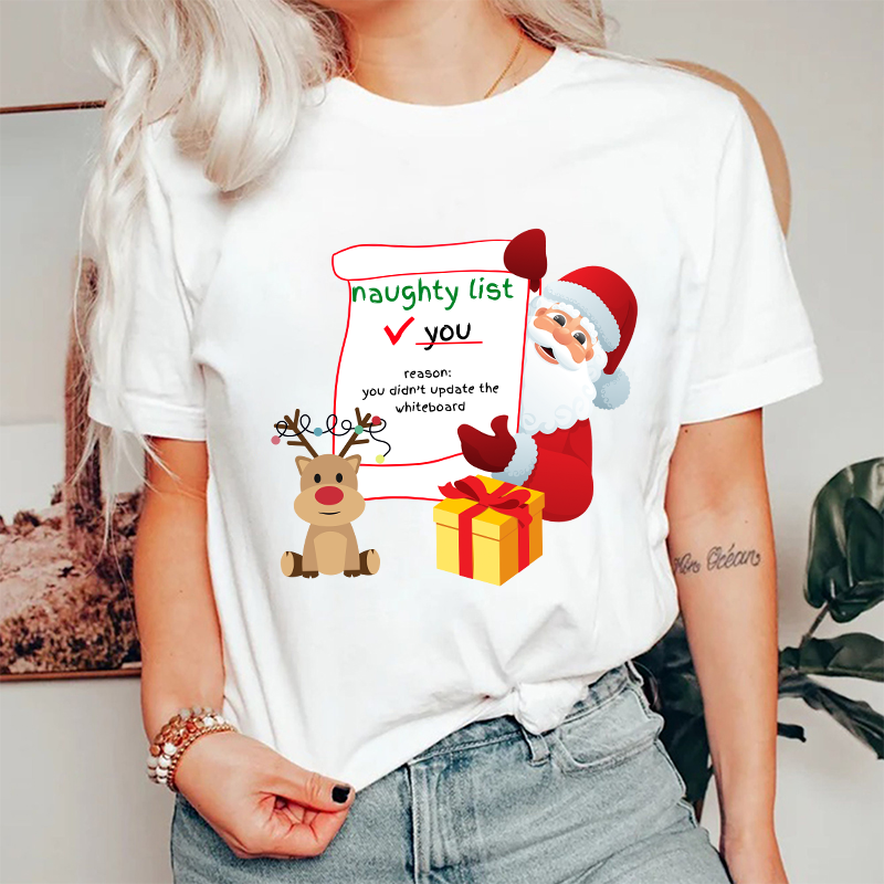 You Didn't Update The White Board Nurse T-Shirt