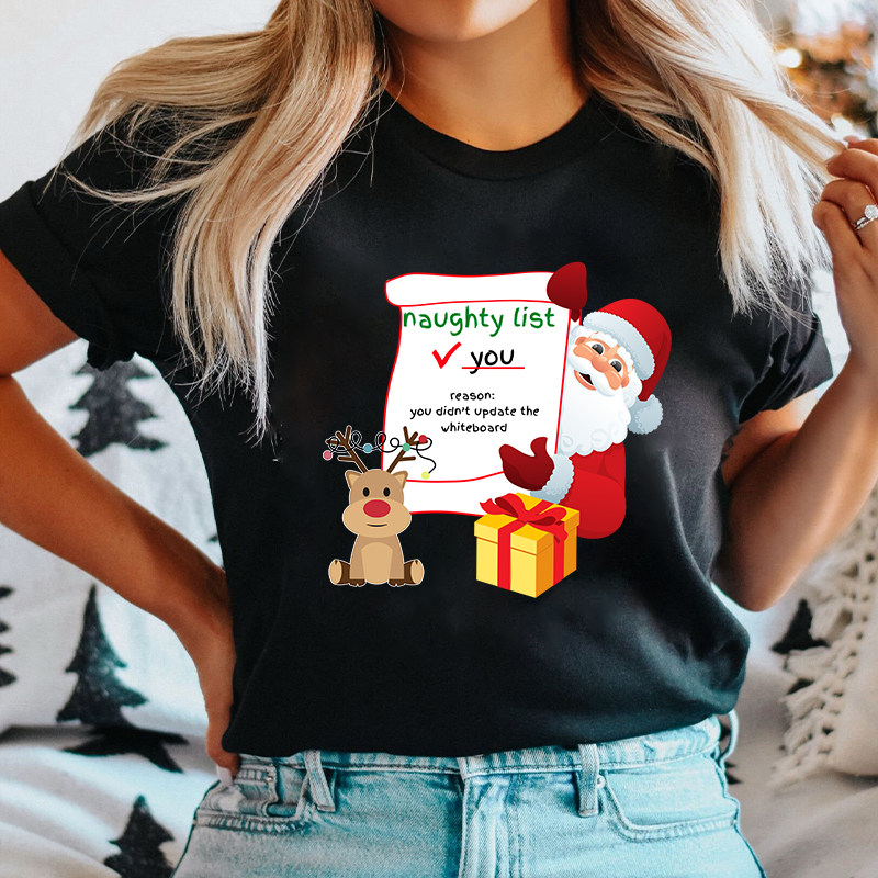 You Didn't Update The White Board Nurse T-Shirt