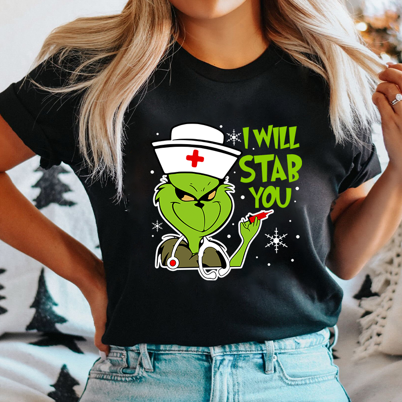 I Will Stab You Nurse T-Shirt