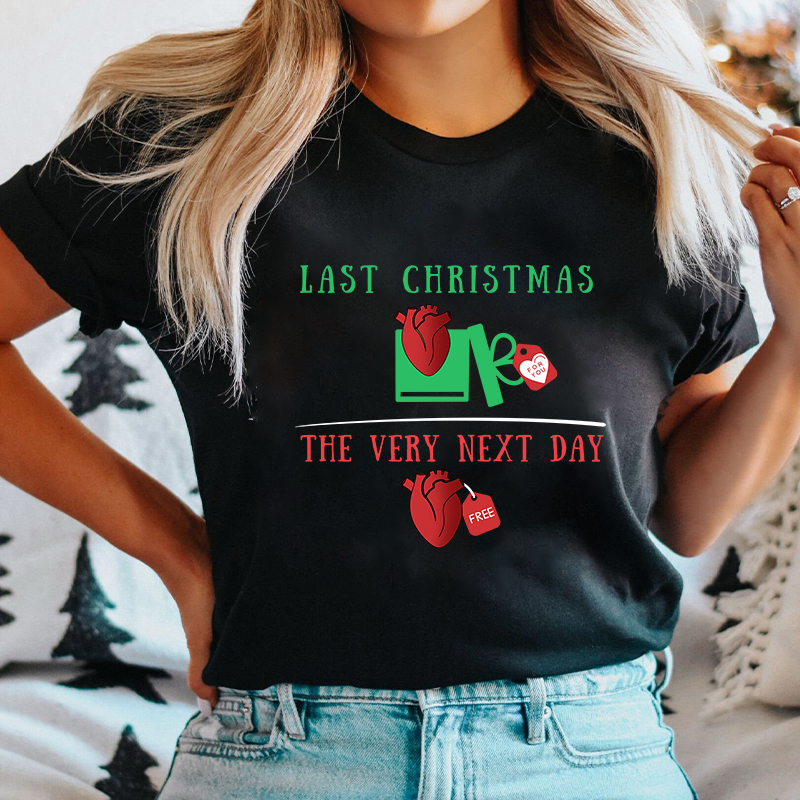 Last Christmas The Very Next Day Nurse T-Shirt