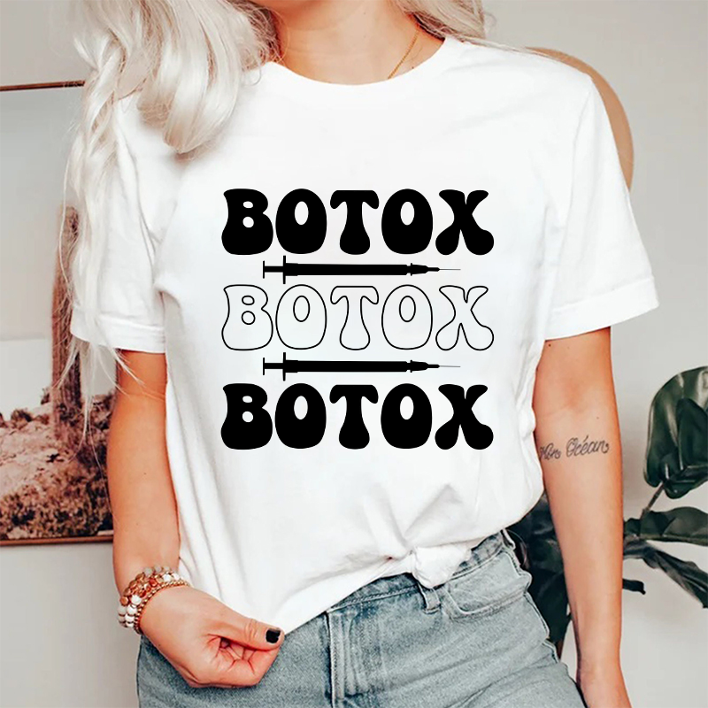 Botox Botox Botox Nurse T-Shirt