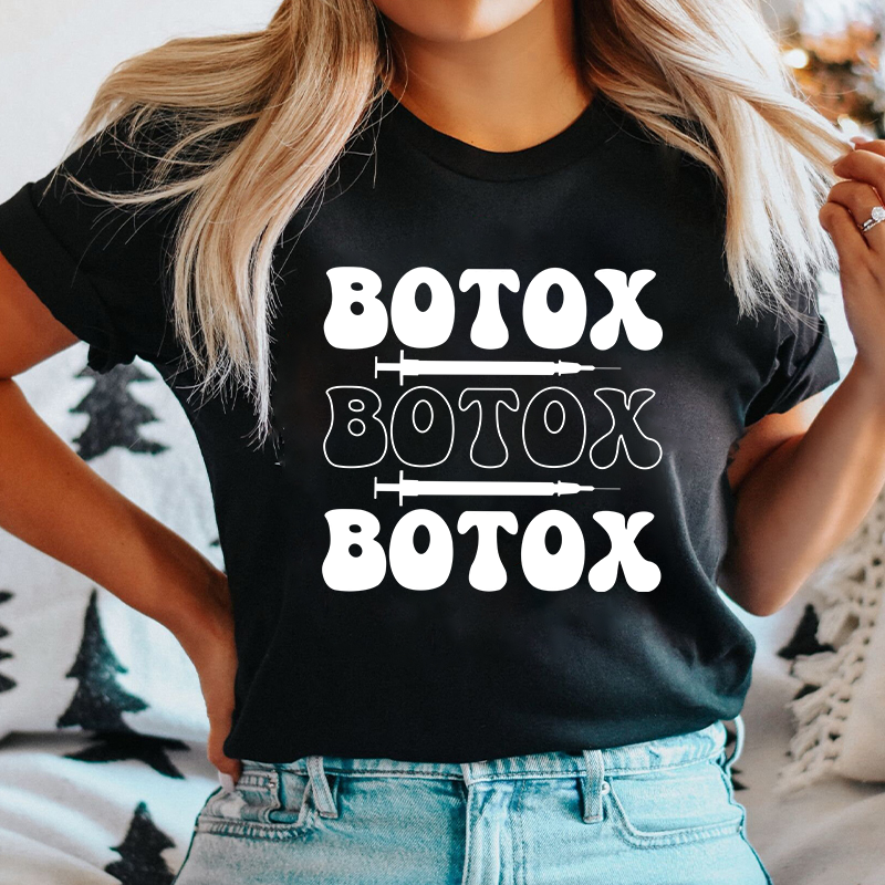 Botox Botox Botox Nurse T-Shirt