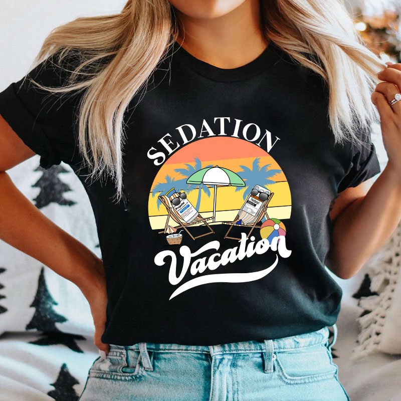 Sedation Vacation Nurse T-Shirt