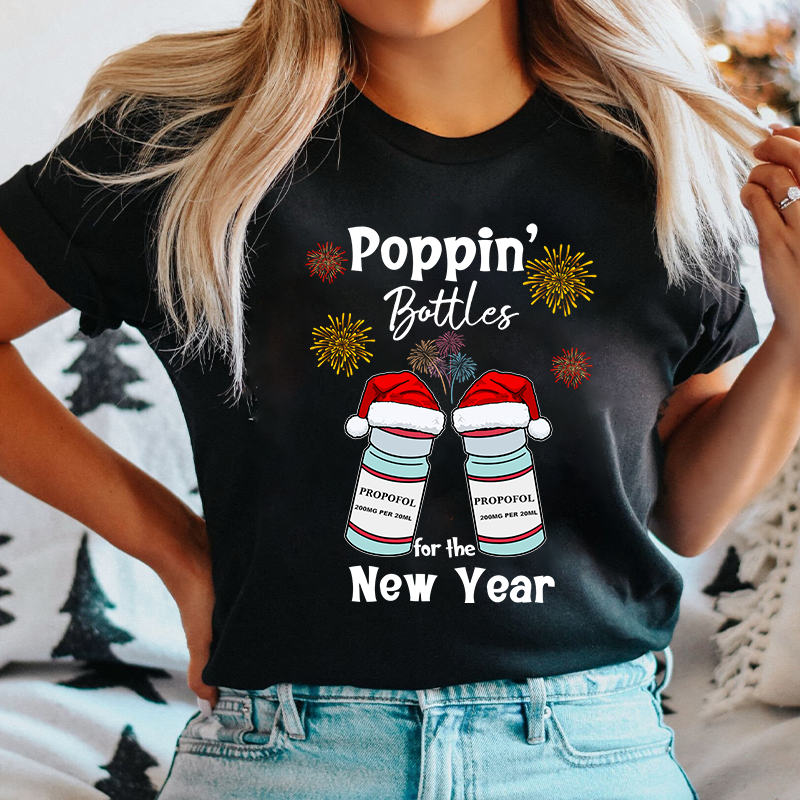 Poppin' Bottles For The New Year Nurse T-Shirt