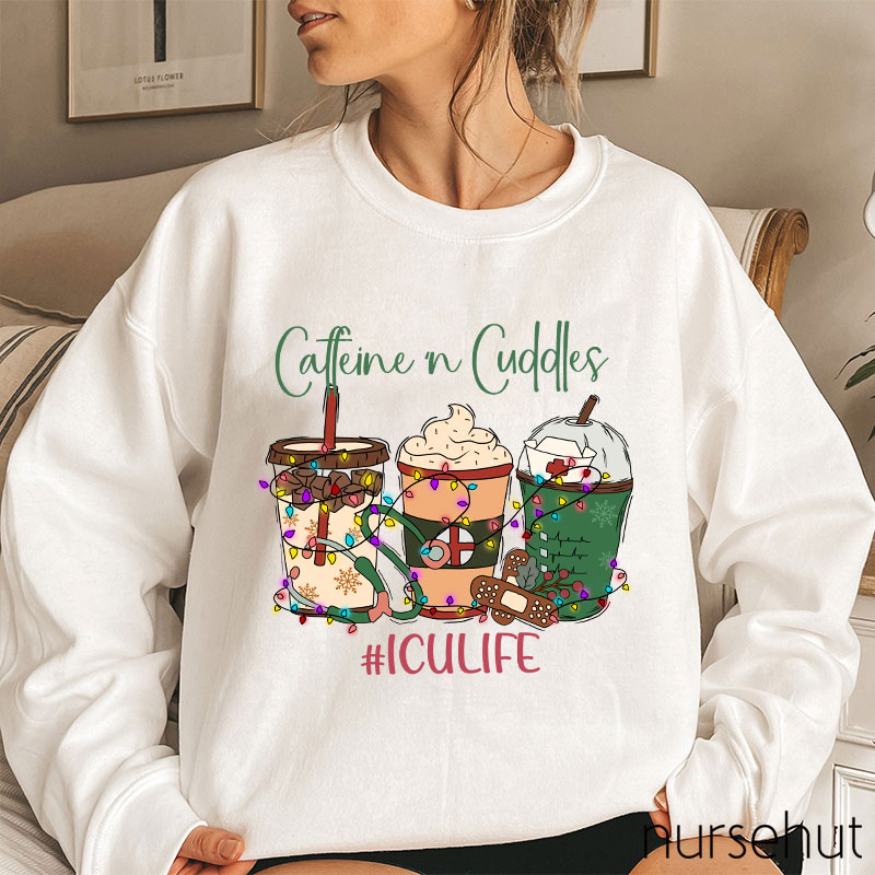 Personalized Caffeine Cuddles Nurse Sweatshirt