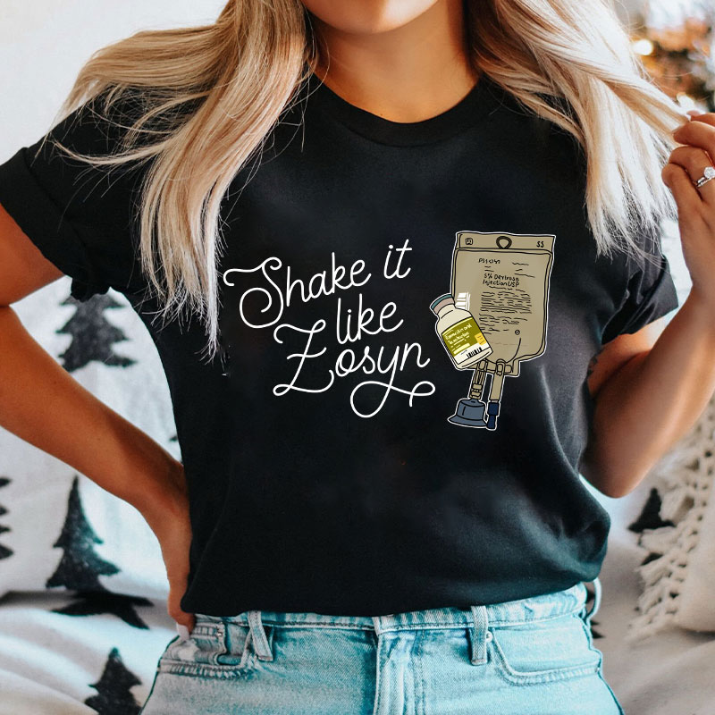 Shake It Like Losyn Nurse T-Shirt