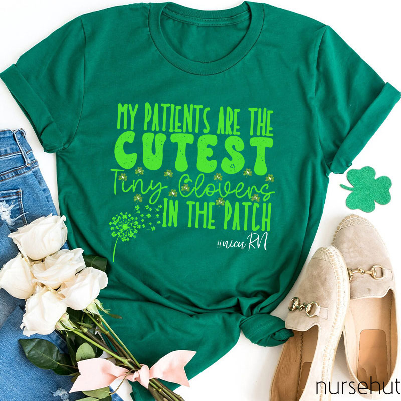 My Patients Are The Cutest Tiny Glovers Nurse T-Shirt