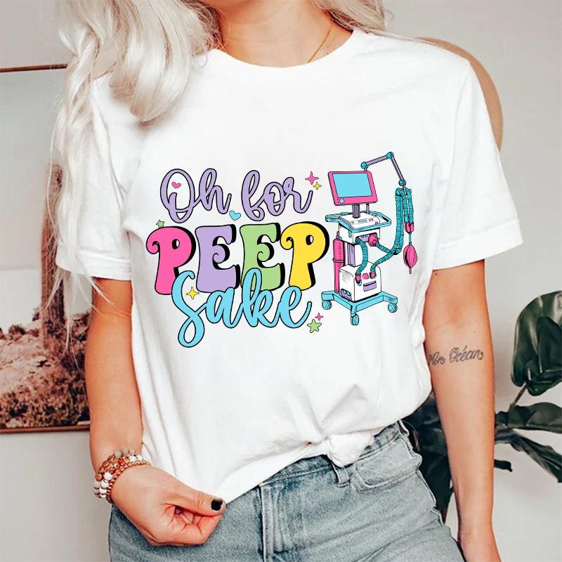 Oh For Peep Sake Nurse T-Shirt