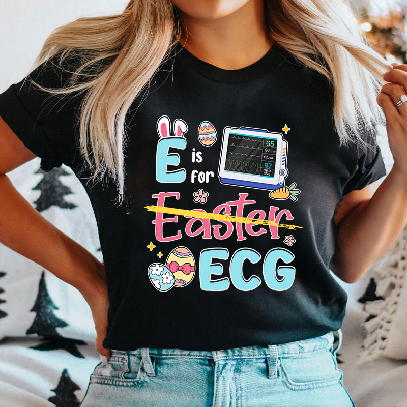E Is For ECG Nurse T-Shirt