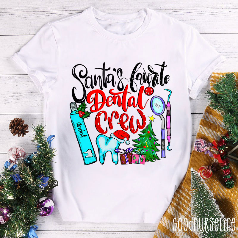 Santa's Favorite Dental Crew Nurse T-Shirt