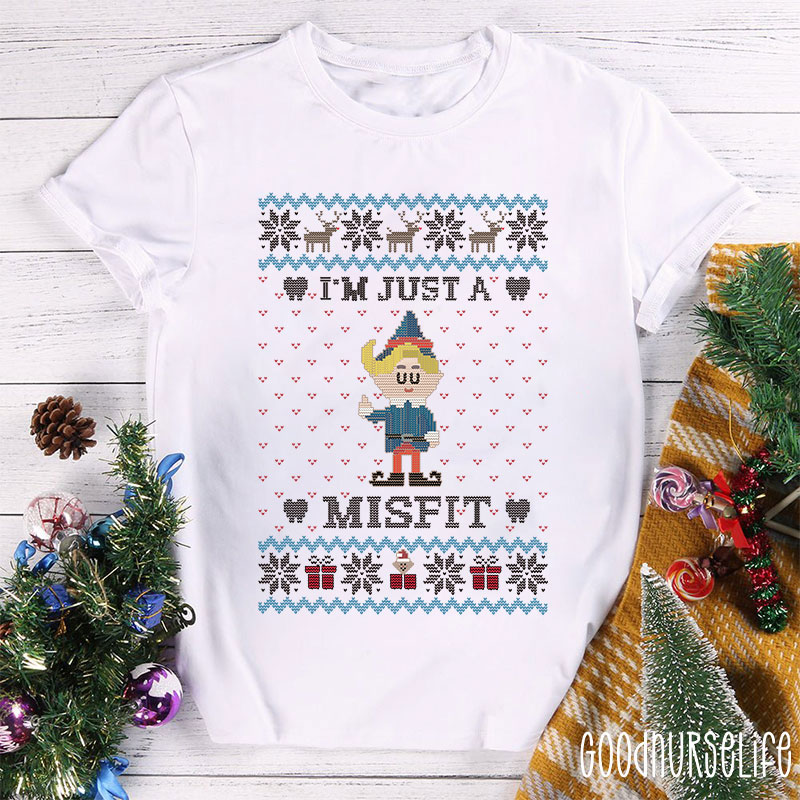 I'm Just A Misfit Nurse T-shirt